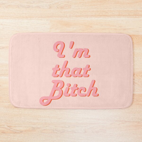 Item preview, I'm That Bitch - Preppy Pink Quote - Girl Quote - Sassy Girl - Preppy Aesthetic 2 designed and sold by Nossikko.