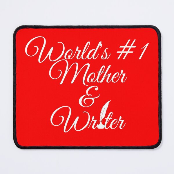 Item preview, World's #1 Mother & Writer Red Background designed and sold by TheKnightWriter.