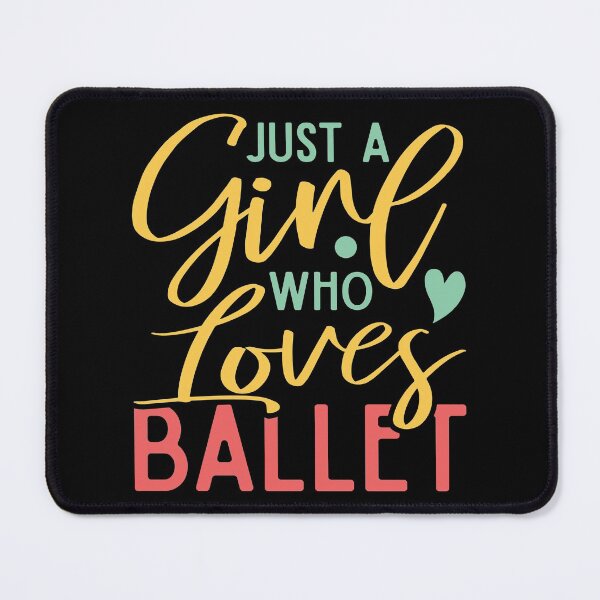 Item preview, Just a Girl Who Loves Ballet - Cute Girly Ballet Dancer Design Gift Idea For Ballerina designed and sold by Prince - Bestseller ★★★★★.