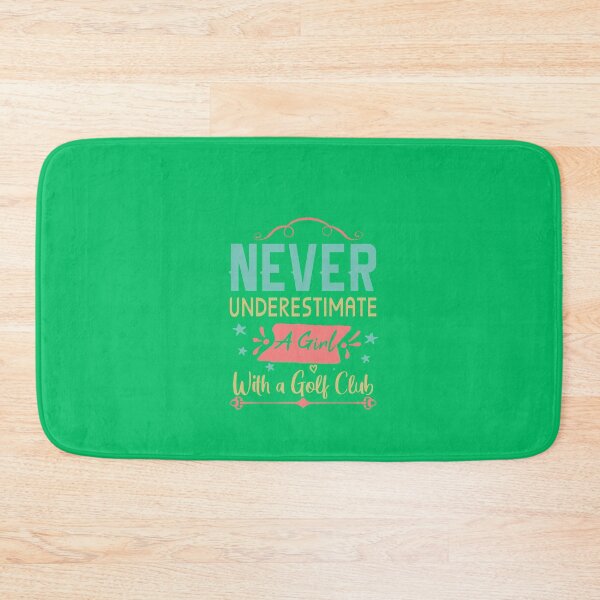 Item preview, Never Underestimate a Girl With a Golf Club Girl Mom Golfer designed and sold by Dream-bubble.