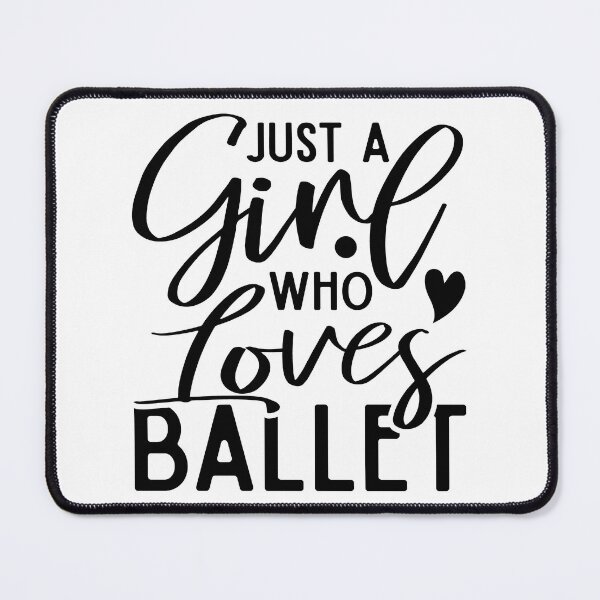 Item preview, Just a Girl Who Loves Ballet - Cute Girly Ballet Dancer Design Gift Idea For Ballerina designed and sold by Prince - Bestseller ★★★★★.