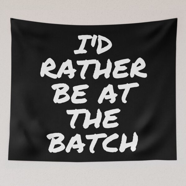 Item preview, I'd rather be at the batch. Text only design. White text. designed and sold by JellyBeenzz.