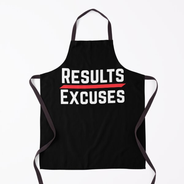 Item preview, Results over Excuses designed and sold by SunfullyYours.
