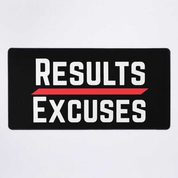 Item preview, Results over Excuses designed and sold by SunfullyYours.