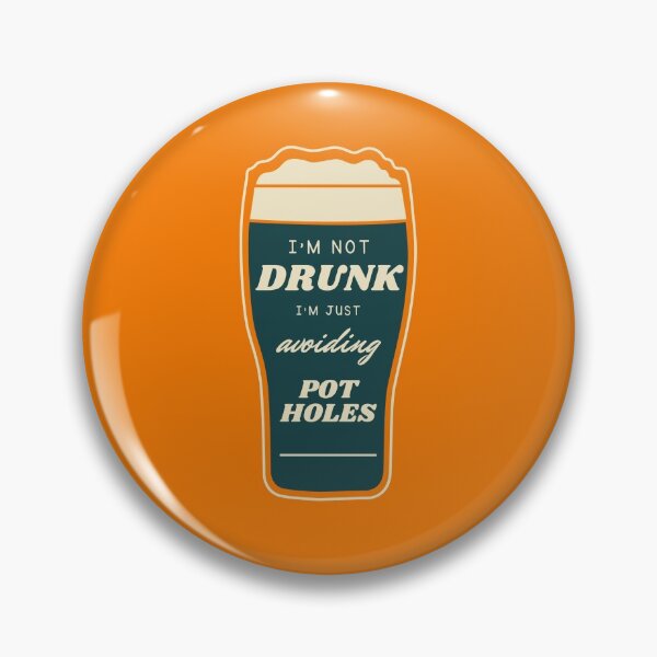 Item preview, Not Drunk Avoiding Potholes designed and sold by LiToDesignCo.