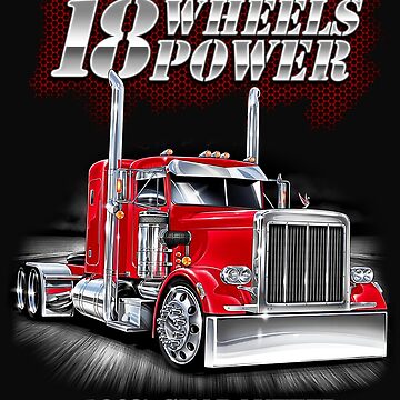 Poster for Sale mit Big Truck Tractomula Camion Big Toys 18 Wheels Power von LeoZitro Redbubble