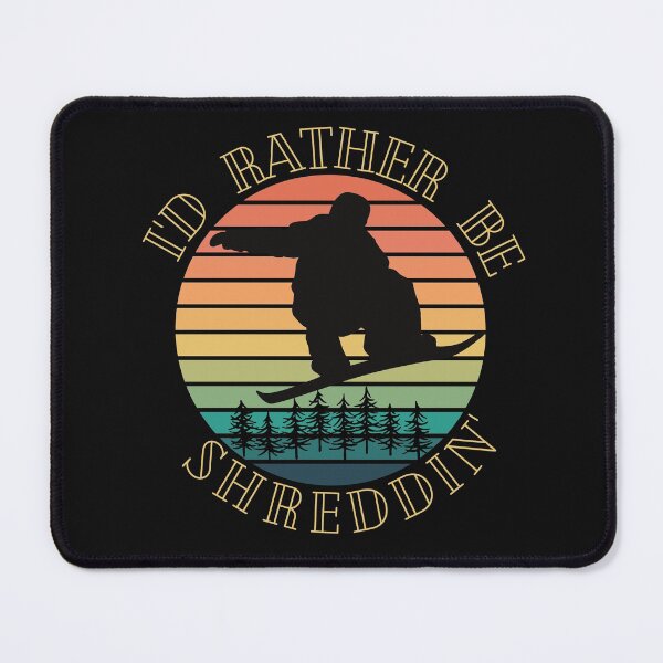 Item preview, I'd rather be shreddin', vintage sunset, snowboarding lover, snowboarding fan designed and sold by allycat57.