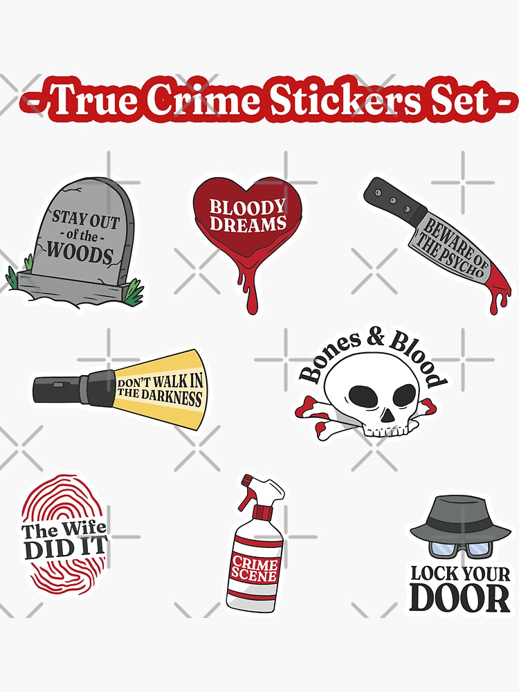 True Crime Sticker Set Sticker for Sale by Haygoodies