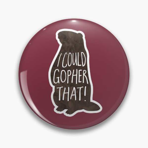 Item preview, I could gopher that! funny saying, pun, gopher designed and sold by hitechmom.