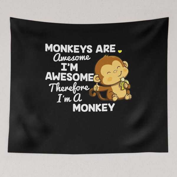 Item preview, Monkeys Are Awesome I'm Awesome Therefore I'm A Monkey designed and sold by Dressed For  Duty.