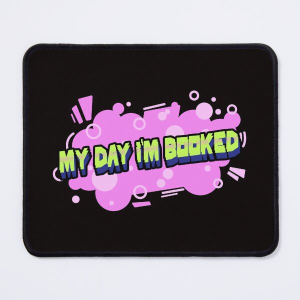 Item preview, My Day I'm  Booked designed and sold by sandrashop.