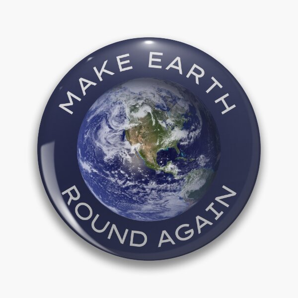 Item preview, Make Earth Round Again designed and sold by trendingatees.