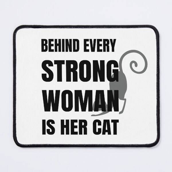Item preview, Behind every strong woman is her cat black designed and sold by all-quotes.