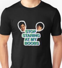 Stop Staring at My Boobs Unisex T-Shirt