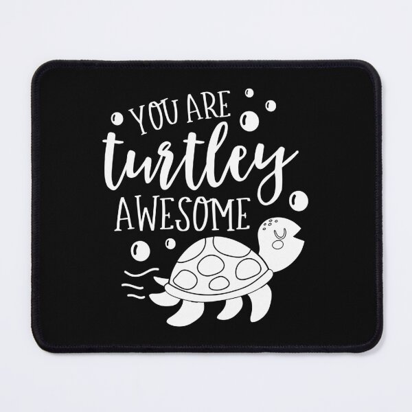 Item preview, You Are Turtley Awesome designed and sold by RsK_DeSiGn.
