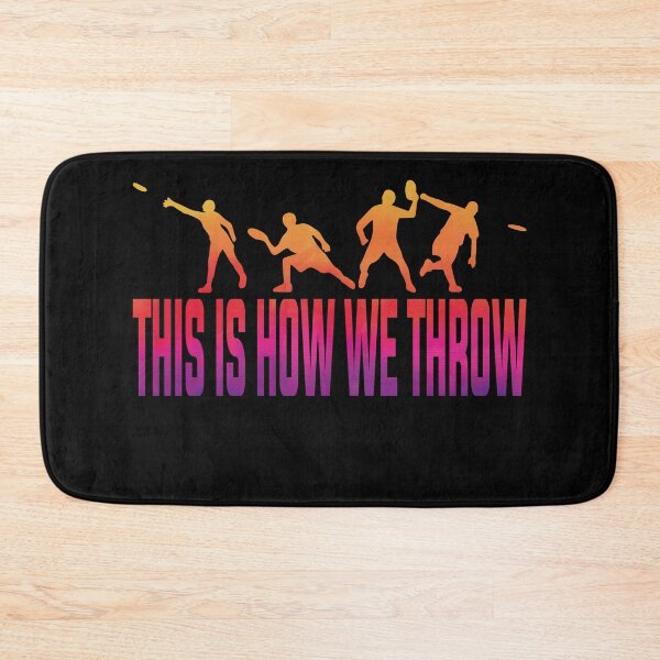 Item preview, This Is How We Throw Disc Golf Style Frisbee Golf Players, Frisbee Golf  designed and sold by YAHIA-14.