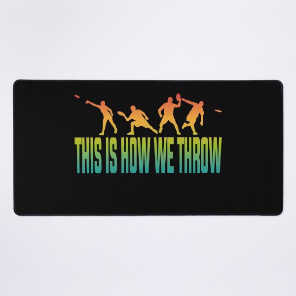 Item preview, This Is How We Throw Disc Golf Style Frisbee Golf Players, Frisbee Golf designed and sold by YAHIA-14.