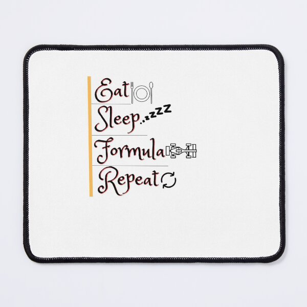 Item preview, Eat Sleep Formula Repeat designed and sold by SheryfaEl.
