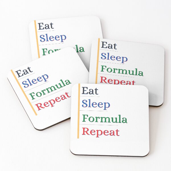 Item preview, Eat Sleep Formula Repeat designed and sold by SheryfaEl.