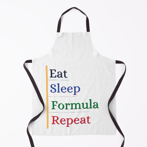 Item preview, Eat Sleep Formula Repeat designed and sold by SheryfaEl.