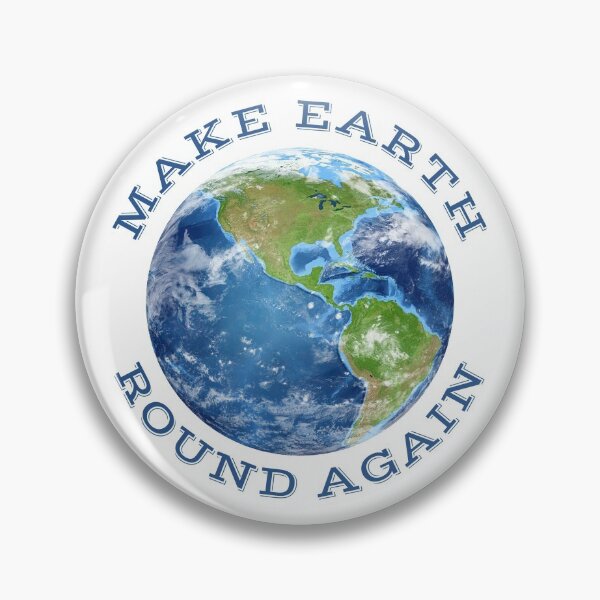 Item preview, Make Earth Round Again designed and sold by trendingatees.