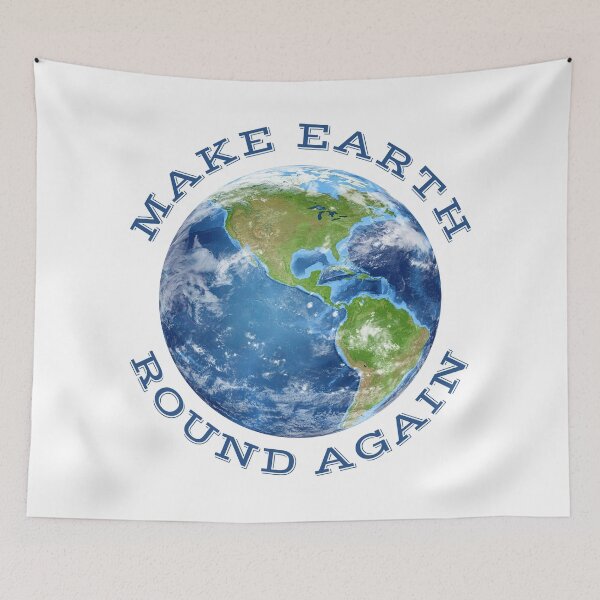 Item preview, Make Earth Round Again designed and sold by trendingatees.