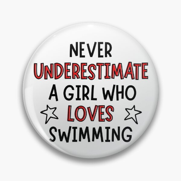 Artikelvorschau, Unterschätze niemals ein Mädchen, das gerne schwimmt entworfen und verkauft von TheGreenGoat.