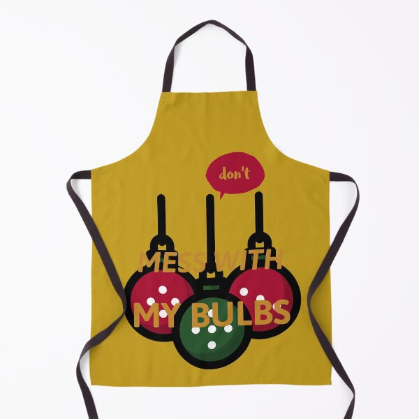 Item preview, don't MESS WITH MY BULBS gold designed and sold by AndPeace702.