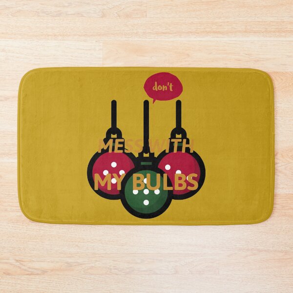 Item preview, don't MESS WITH MY BULBS gold designed and sold by AndPeace702.