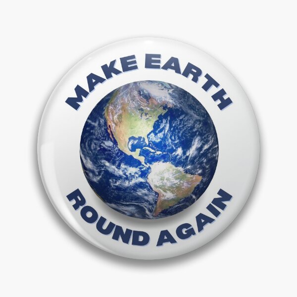 Item preview, Make Earth Round Again designed and sold by trendingatees.
