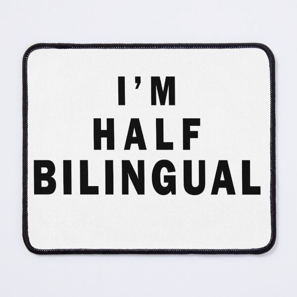 Item preview, I'm half bilingual designed and sold by Zerif.