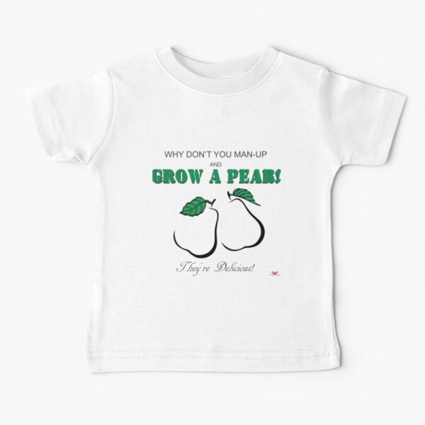 Grow a Pear! ver. 1 Baby T-Shirt
