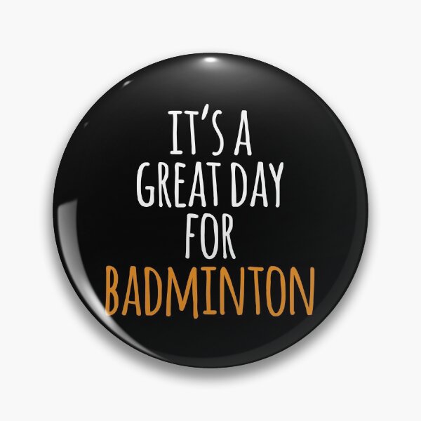 Item preview, It's a Great Day for Badminton designed and sold by kindxinn.