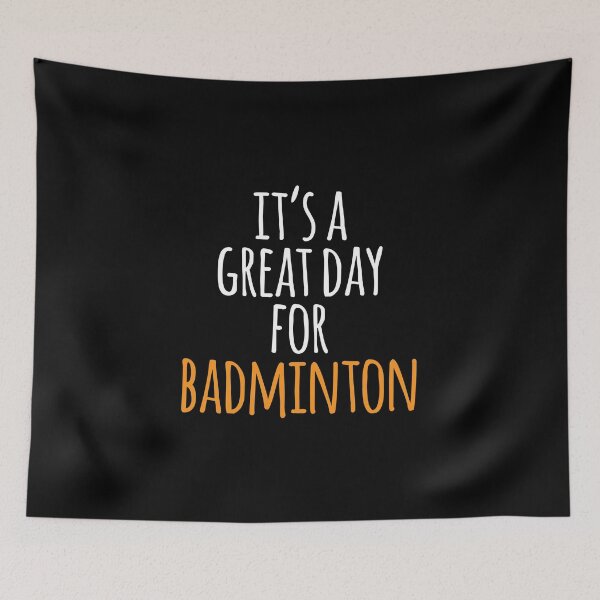 Item preview, It's a Great Day for Badminton designed and sold by kindxinn.
