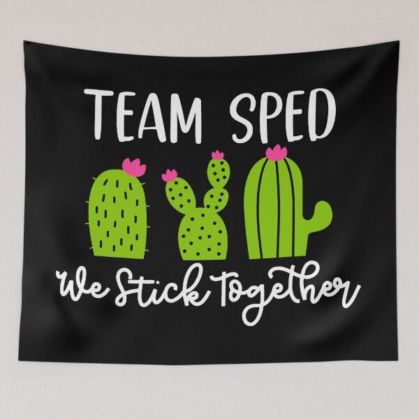 Item preview, Team sped we stick together- Special education  designed and sold by Designs Of all kinds.