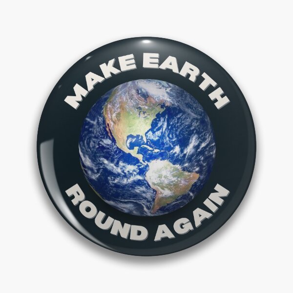 Item preview, Make Earth Round Again designed and sold by trendingatees.