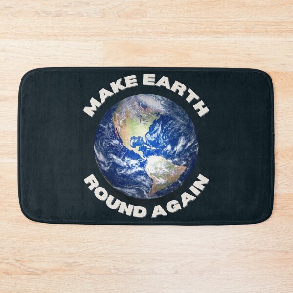 Item preview, Make Earth Round Again designed and sold by trendingatees.