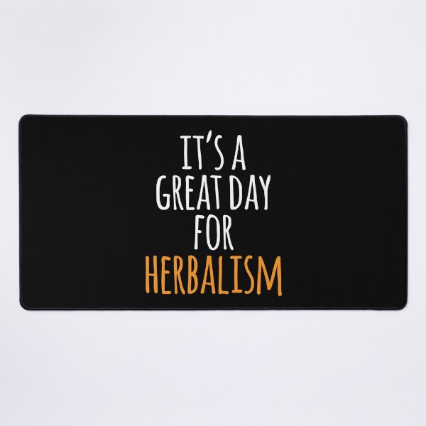 Item preview, It's a Great Day for Herbalism designed and sold by kindxinn.