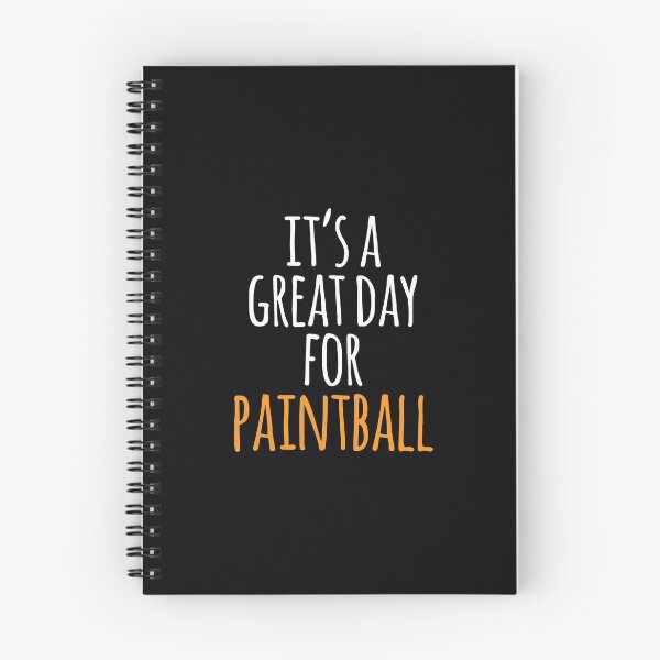 Item preview, It's a Great Day for Paintball designed and sold by kindxinn.