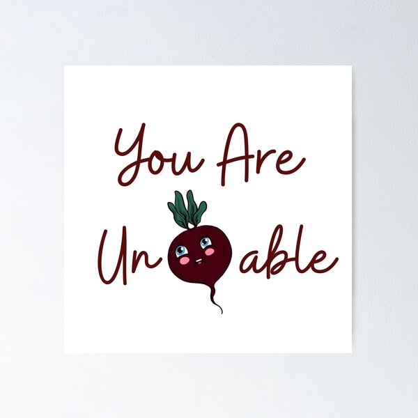 Item preview, You are un-beet-able designed and sold by Aviksha.