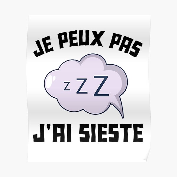 Sieste Posters Redbubble
