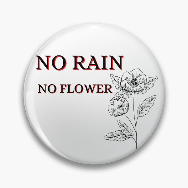 Item preview, No rain no flower designed and sold by SheryfaEl.