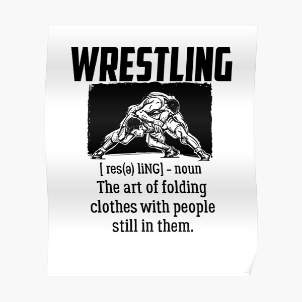 "Funny Wrestling Meaning Wrestling Noun Definition Wrestler" Poster