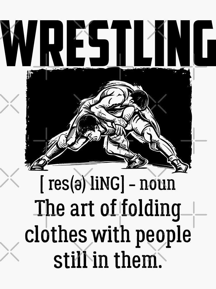 funny-wrestling-meaning-wrestling-noun-definition-wrestler-sticker