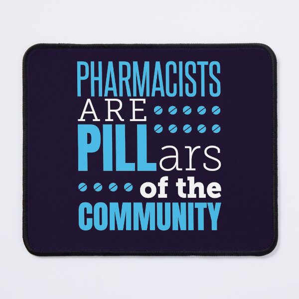 Item preview, Pharmacists Are Pillars Of The Community designed and sold by jaygo.