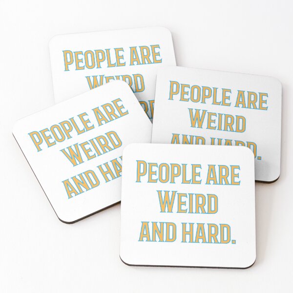 Item preview, People are weird and hard designed and sold by Your Treasures.