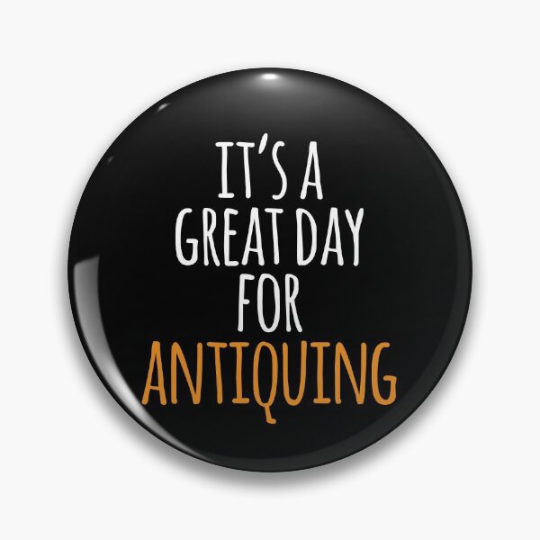 Item preview, It's a Great Day for Antiquing designed and sold by kindxinn.