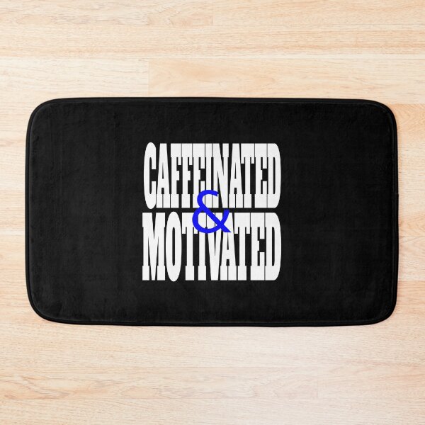 Item preview, CAFFEINATED and MOTIVATED designed and sold by CRINGEWORTHY TEES.