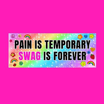 Artwork thumbnail, Pain is Temporary Swag is Forever by KatiaMart