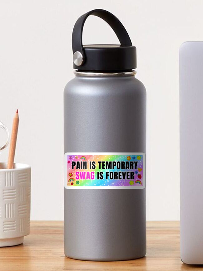 Thumbnail 1 of 3, Sticker, Pain is Temporary Swag is Forever designed and sold by KatiaMart.